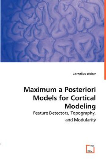 maximum a posteriori models for cortical modeling