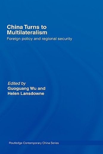 china turns to multilateralism,foreign policy and regional security
