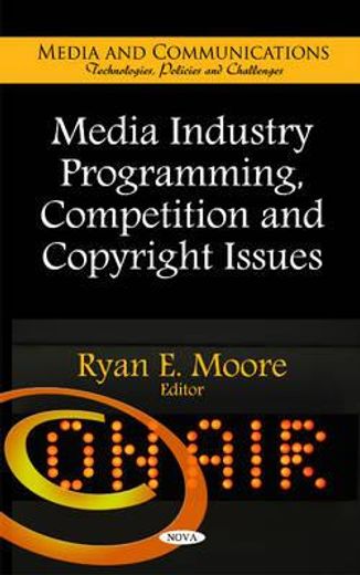media industry programming, competition and copyright issues