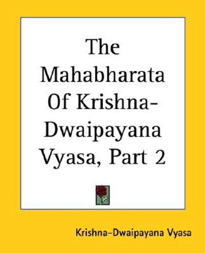 the mahabharata of krishna-dwaipayana vyasa