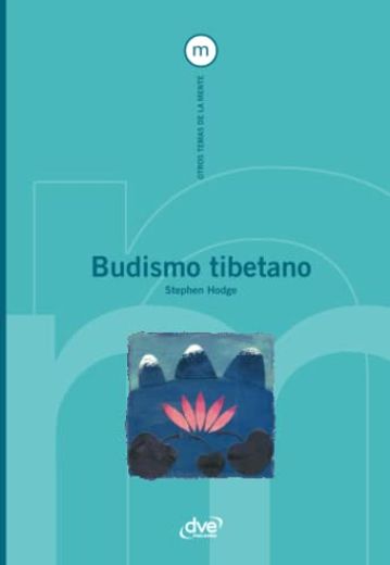 Budismo Tibetano (Spanish Edition)