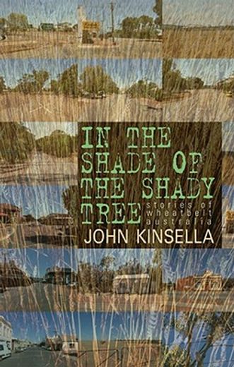 in the shade of the shady tree,stories of wheatbelt australia