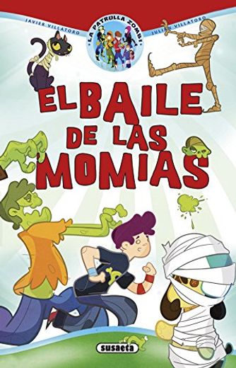 El Baile De Las Momias (la Patrulla Zombi)