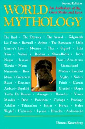 world mythology,an anthology of the great myths and epics (en Inglés)