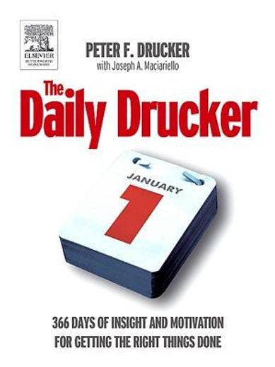 the daily drucker,366 days of insight and motivation for getting the right things done