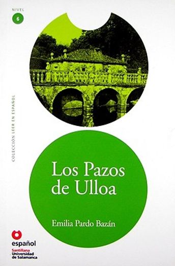Los Pazos de Ulloa (Leer en Espanol: Level 6) (Leer En Español)