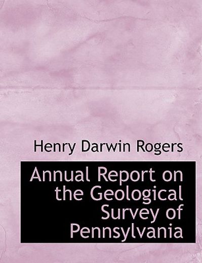 annual report on the geological survey of pennsylvania (large print edition)