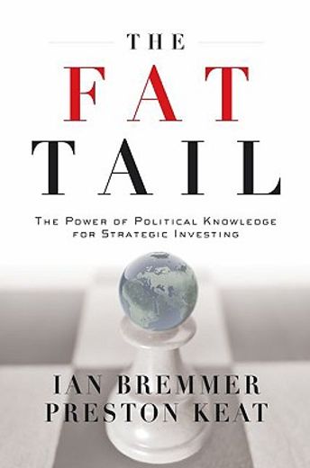 the fat tail,the power of political knowledge for strategic investing