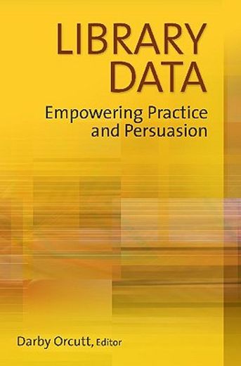 library data,empowering practice and persuasion