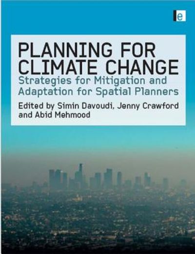 planning for climate change,strategies for mitigation and adaptation for spatial planners