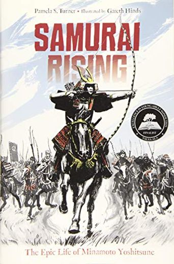 Samurai Rising: The Epic Life of Minamoto Yoshitsune (en Inglés)