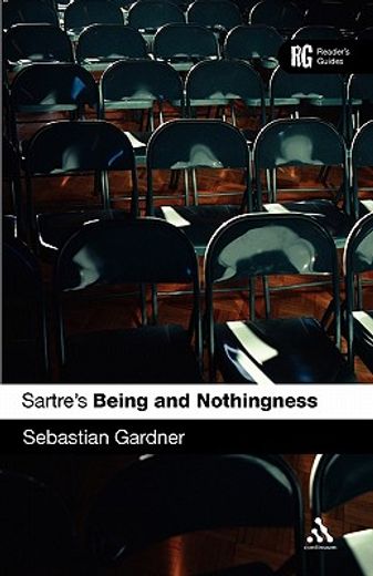 sartre´s ´being and nothingness´,a reader´s guide