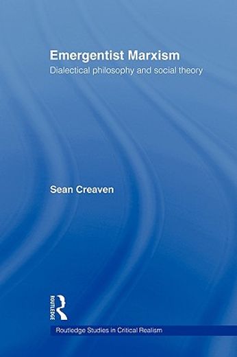 emergentist marxism,dialectical philosophy and social theory