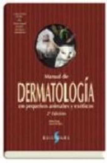 Manual De Dermatolog¦a En Peque¦os Animales Y Ex¥ticos