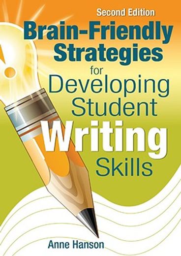 brain-friendly strategies for developing student writing skills