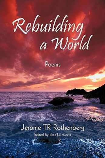 rebuilding a world,poems (en Inglés)