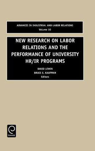 new research on labor relations and the performance of university hr/ir programs