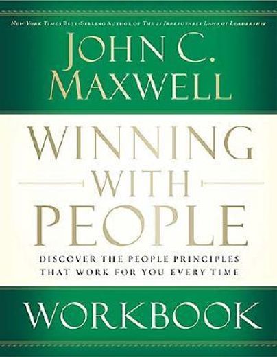 winning with people workbook,discover the people principles that work for you every time