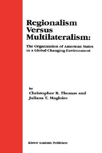 regionalism versus multilateralism (en Inglés)