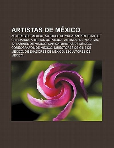 Libro Artistas De Mexico: Actores De Mexico, Actores De Yucat N ...