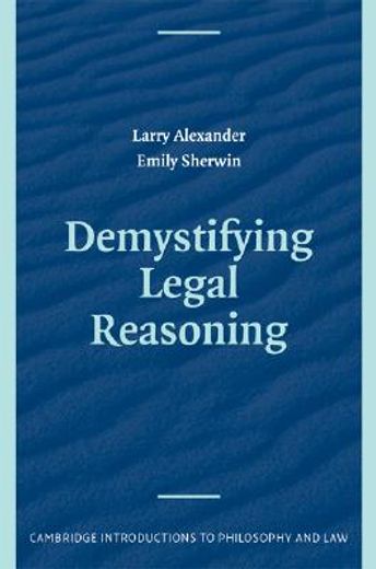demystifying legal reasoning