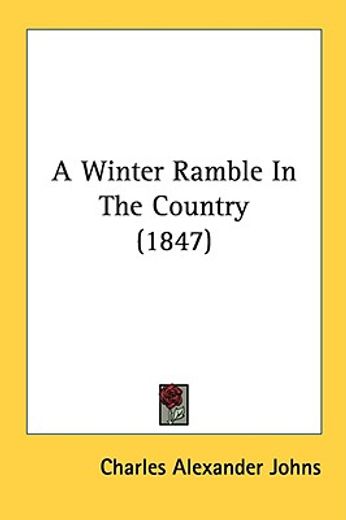 a winter ramble in the country (1847)