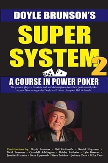 super system,winning strategies for limit hold´em cash games and tournament tactics