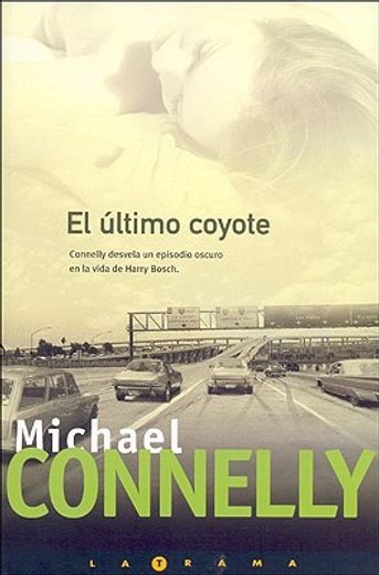 el ultimo coyote/ the last coyote
