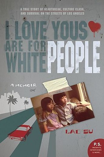 i love yous are for white people,a memoir (en Inglés)