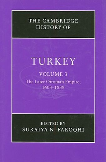 the later ottoman empire, 1603 - 1839