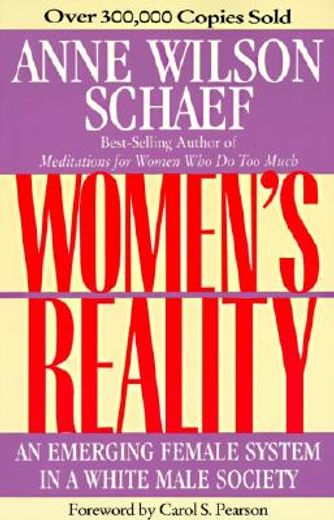 women´s reality,an emerging female system in a white male society (en Inglés)