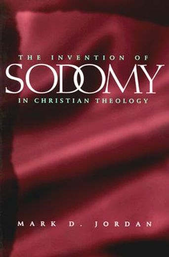 the invention of sodomy in christian theology