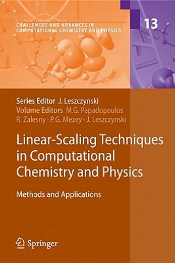 linear-scaling techniques in computational chemistry and physics,methods and applications (in English)