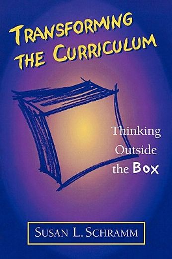 transforming the curriculum,thinking outside the box