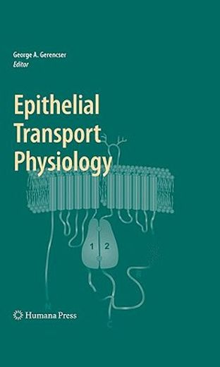 epithelial transport physiology (en Inglés)