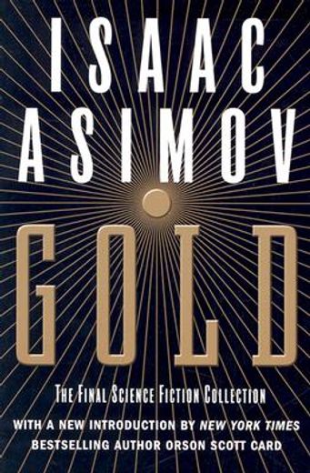 gold,the final science fiction collection (en Inglés)