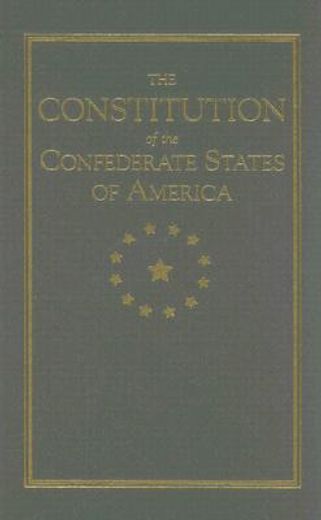the constitution of the confederate states of america