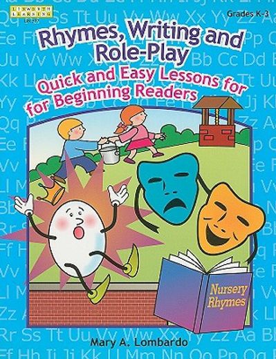 rhymes, writing, and role-play,quick and easy lessons for beginning readers