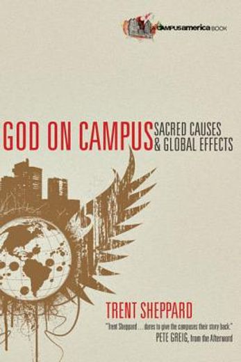 god on campus,sacred causes & global effects (in English)