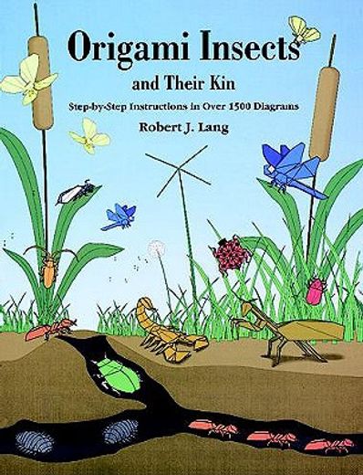 origami insects and their kin,step-by-step instructions in over 1500 diagrams (in English)