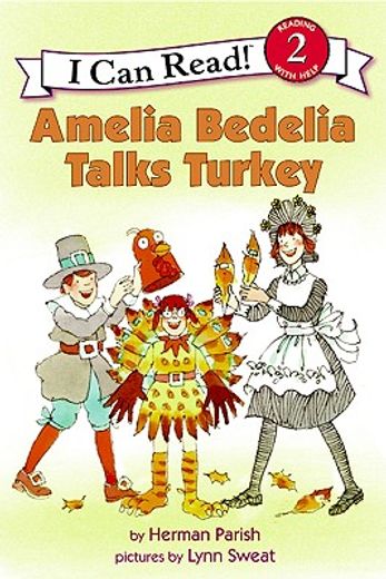 Amelia Bedelia Talks Turkey (en Inglés)