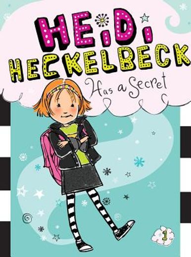 heidi heckelbeck has a secret (en Inglés)