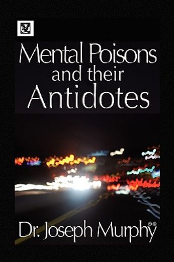 mental poisons and their antidotes (en Inglés)