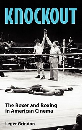 knockout,the boxer and boxing in american cinema