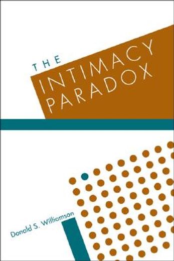 the intimacy paradox,personal authority in the family system
