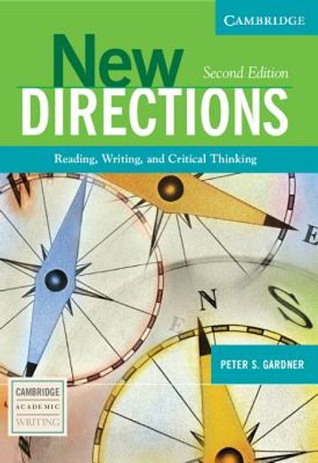 New Directions 2nd Student's Book: Reading, Writing, and Critical Thinking (Cambridge Academic Writing Collection) (en Inglés)