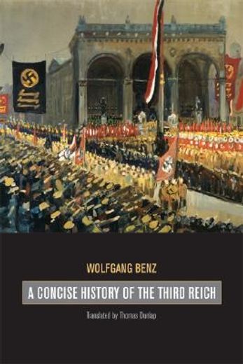 a concise history of the third reich (en Inglés)