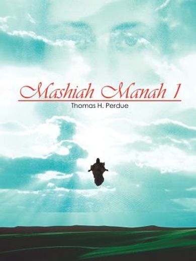 mashiah manah 1 (en Inglés)