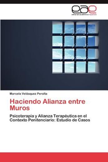 haciendo alianza entre muros (in Spanish)