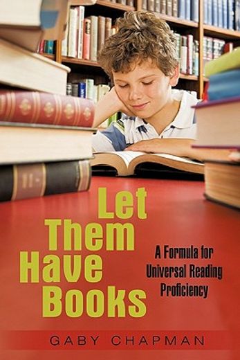 let them have books,a formula for universal reading proficiency